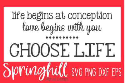 Choose Life Pro Life SVG PNG &amp; DXF Design Cut Files