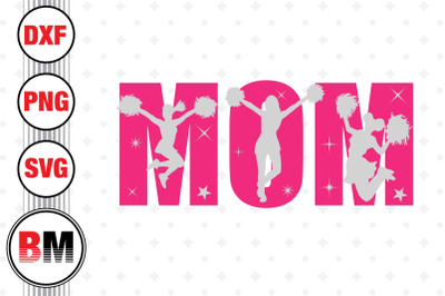 Cheer Mom SVG&2C; PNG&2C; DXF Files