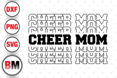 Cheer Mom SVG&2C; PNG&2C; DXF Files