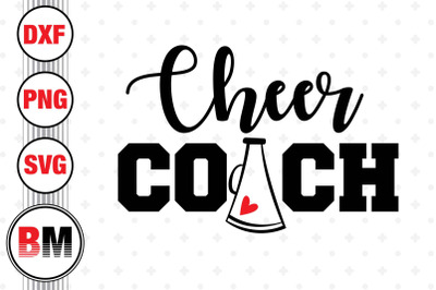 Cheer Coach SVG&2C; PNG&2C; DXF Files