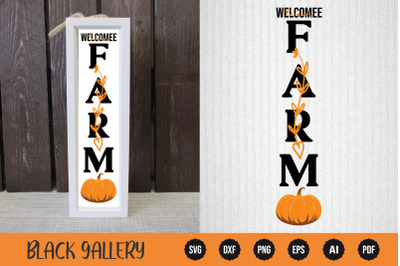 Fall Porch Sign SVG - Welcome to Our Farm