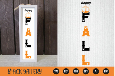 Fall Porch Sign SVG - Happy Fall