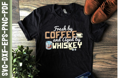 Freshed By Coffee and Aged By Whiskey