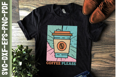 Coffee Please Funny Coffee Design