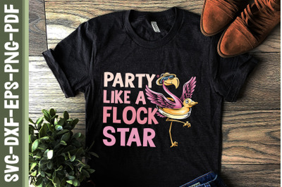 Party Like A Flock Star Pink Flamingo