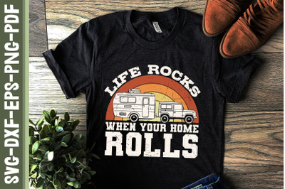 Life Rocks When Your Home Rolls Camper