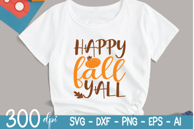 Fall Svg - Happy Fall Y&#039;all