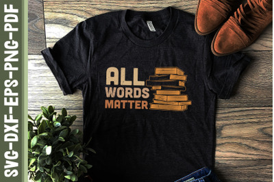 All Words Matter Book Writer Novelist