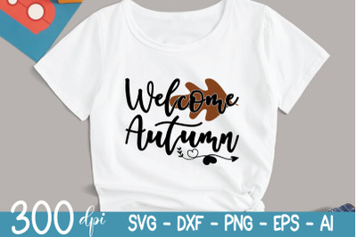 Fall Svg  - Welcome Autumn