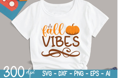 Fall Svg - Fall Vibes