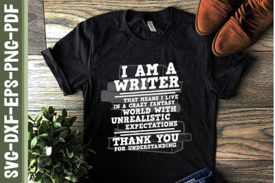 I Am a Writer Funny Author Sayings