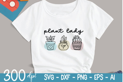 Plant SVG - Plant Lady