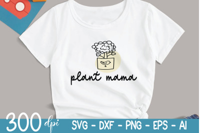 Plant SVG - Plant Mama