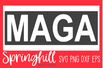 MAGA Make America Great Again SVG PNG &amp;amp; DXF Cut Files