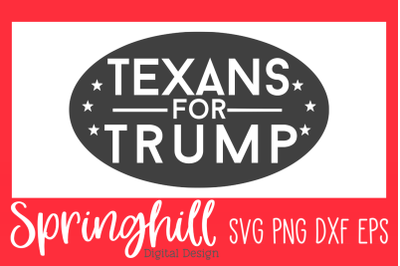 Texans For Trump SVG PNG DXF &amp; EPS Design Cut Files