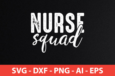 nurse squad svg cut file