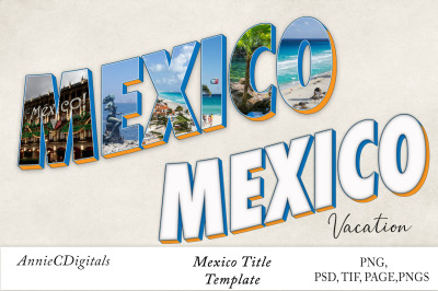 Mexico Photo Title and Template