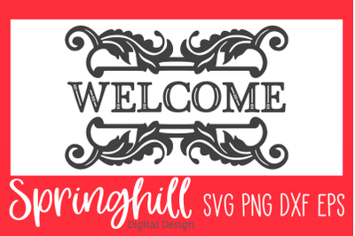 Welcome Sign SVG PNG DXF &amp; EPS Design Cutting Files