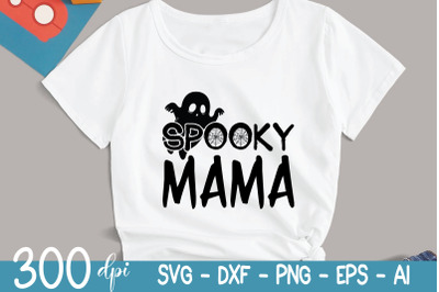 Halloween SVG | Spooky Mama