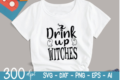 Halloween SVG | Drink Up Witches