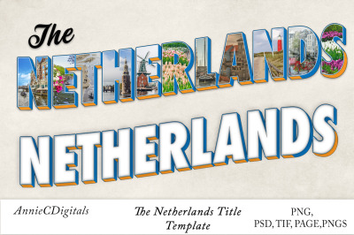 The Netherlands Photo Title and Template