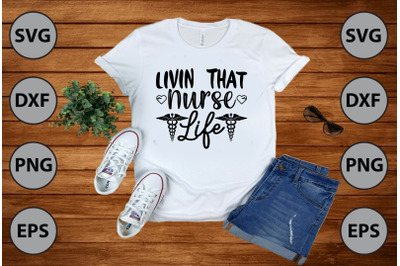 Livin That Nurse Life