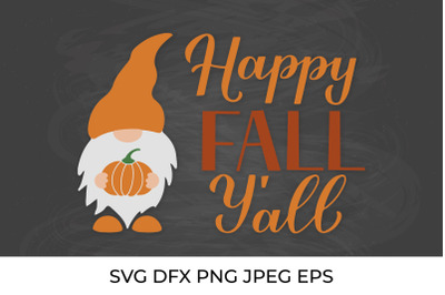 Happy Fall Yall. Autumn gnome holding pumpkin.
