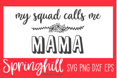 Mom Squad SVG PNG DXF &amp; EPS Design Cutting Files