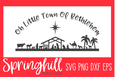 Oh Little Town Of Bethlehem SVG PNG DXF EPS Christmas