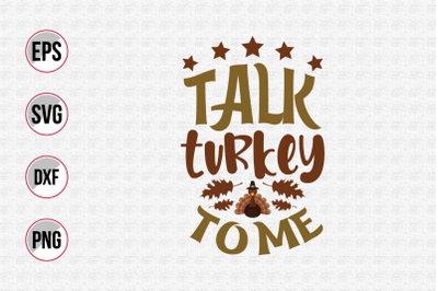 Talk turkey to me svg.