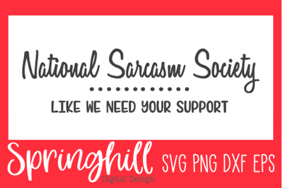 National Sarcasm Society SVG PNG DXF &amp; EPS Design Files