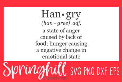 Hangry Funny Food Eating Definition SVG PNG DXF &amp; EPS Cut Files