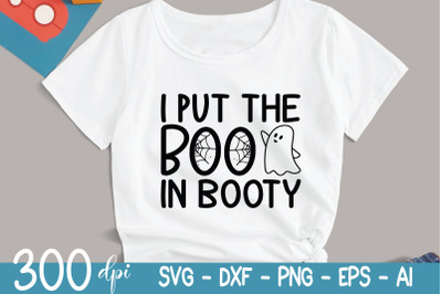 Halloween SVG | I Put The Boo In Booty