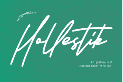 Hollestik Signature Font