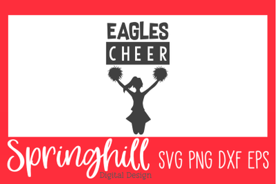 Eagles Cheer Cheerleading Shirt SVG PNG DXF &amp; EPS Cutting Files