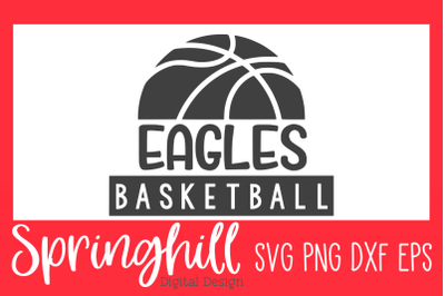 Eagles Basketball Sports Team Shirt SVG PNG DXF &amp; EPS Cut Files