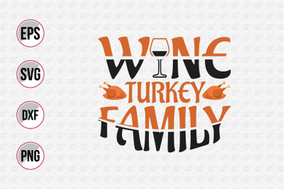 Wine turkey family svg.