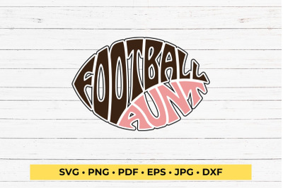 Football aunt svg cut file, Typography design