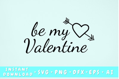 Be My Valentine SVG