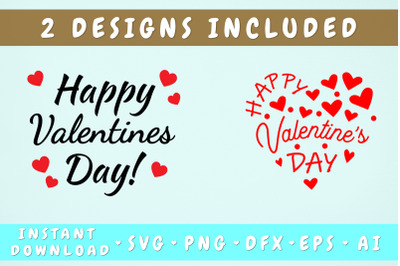 Happy Valentine&#039;s Day SVG - 2 Designs