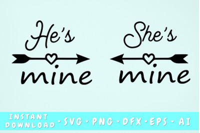 He&amp;&23;039;s Mine SVG&2C; She&amp;&23;039;s Mine SVG