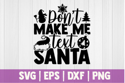 Dont make me text santa