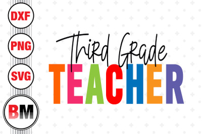 Third Grade Teacher PNG&2C; JPG Files