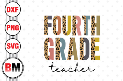 Fourth Grade Teacher Half Leopard PNG&2C; JPG Files