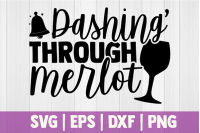 Dashing&#039; through merlot