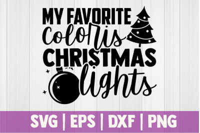 My favorite coloris Christmas lights