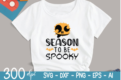 Halloween Sublimation | Season To Be Spooky