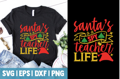 Santas spy teacher life
