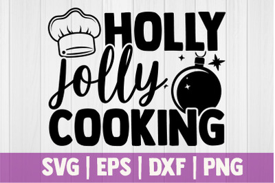Holly jolly cooking