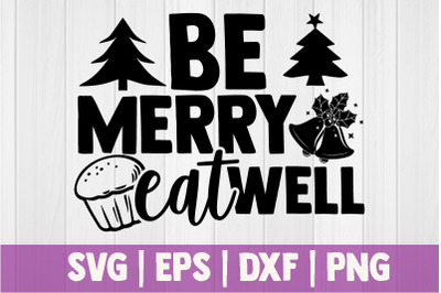 Be merry eat well